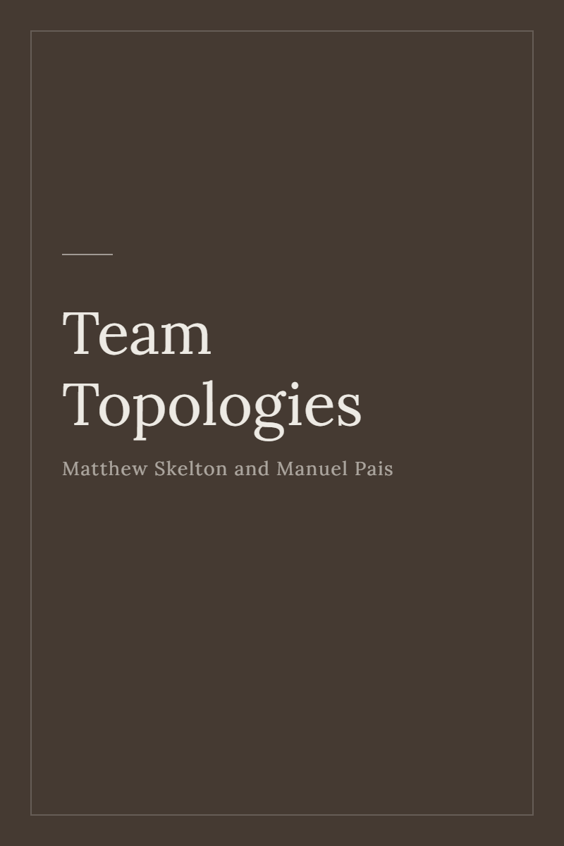 Team Topologies, typographic cover