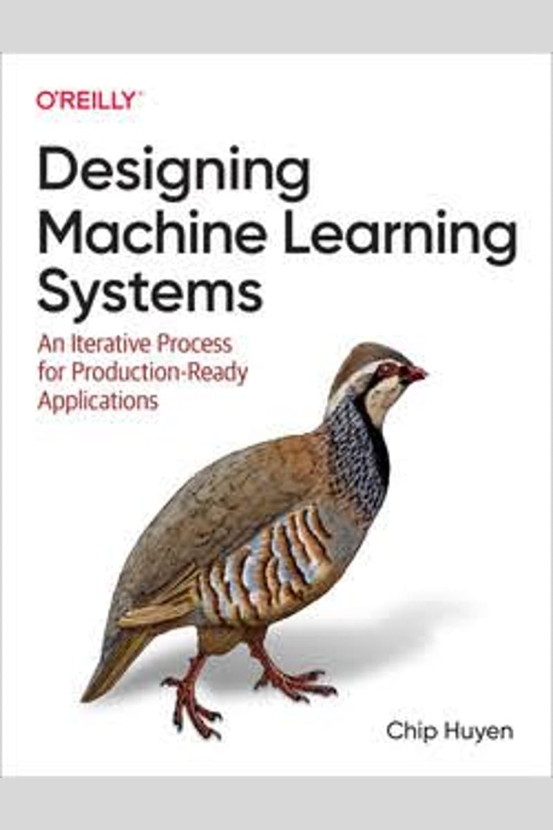 Cover of Designing Machine Learning Systems